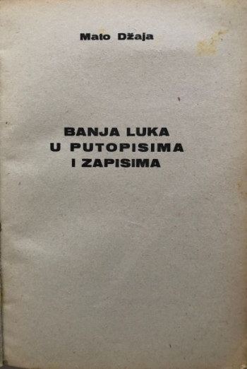 Banja Luka u putopisima i zapisima